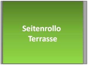 Seitenrollo Terrasse